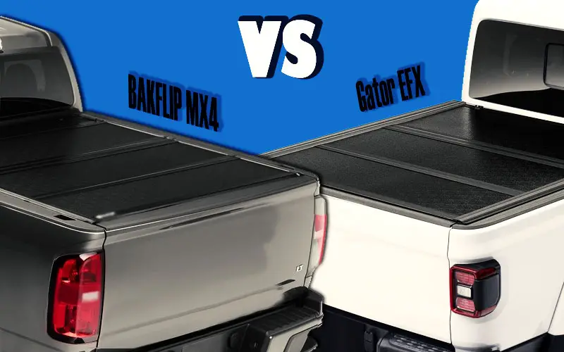 Gator EFX Vs BAKFlip MX4 | Compare Tonneau Covers